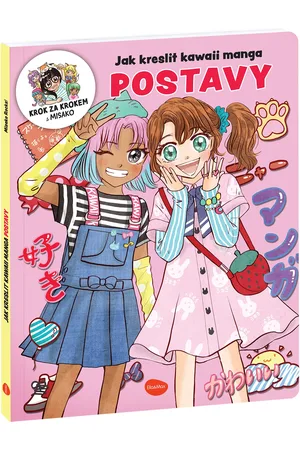 ELLA & MAX Jak kreslit KAWAII MANGA: POSTAVY – Krok za krokem s MISAKO