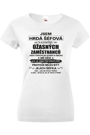 bezvatriko Dámské tričko Jsem hrdá šéfová