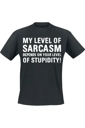 Sprüche Tričko z My Level Of Sarcasm Depends On Your Level Of Stupidity