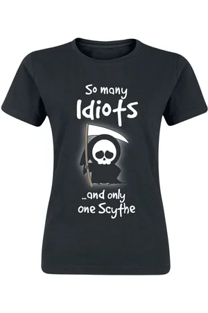 Sprüche Tričko z So Many Idiots And Only One Scythe