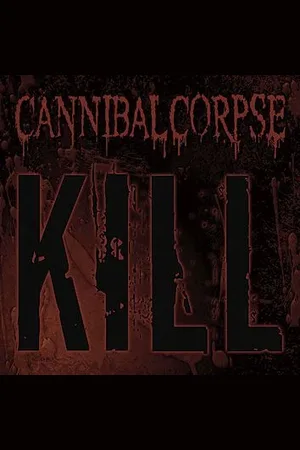 Cannibal Corpse CD z - Kill Unisex